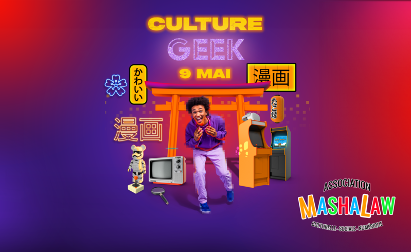 Le samedi 9 mai : Culture Geek dans votre centre commercial !